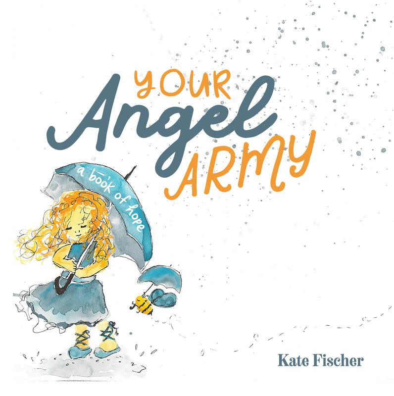Your Angel Army by Kate Fischer