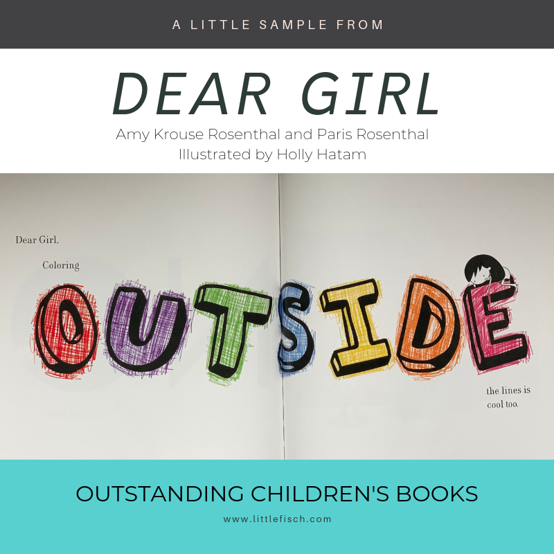 Dear Girl by Amy Krouse Rosenthal and Paris Rosenthal, Illustrated by Holly Hatam