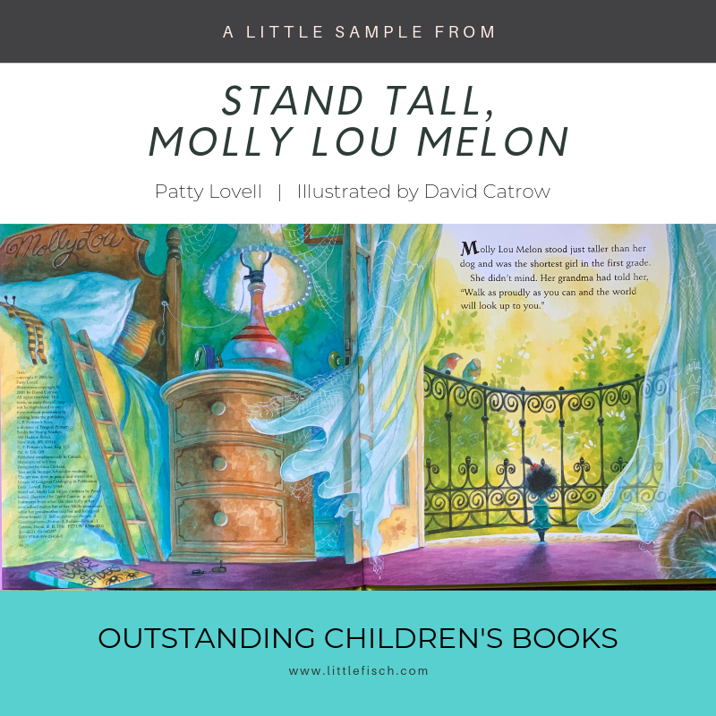 Stand Tall, Molly Lou Melon by Patty Lovell, Illustrated by David Catrow