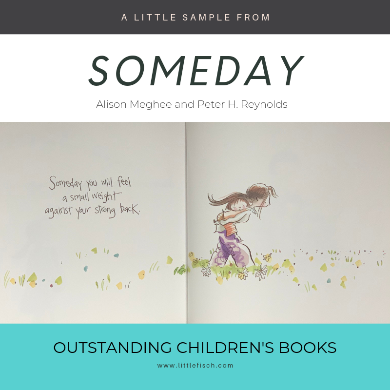 Someday by Alison Meghee and Peter H. Reynolds