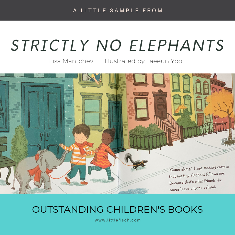 Strictly No Elephants by Lisa Mantchev, Illustrated by Taeeun Yoo